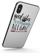 Good Vibes Everyday ALL DAY - iPhone X Skin-Kit