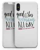 Good Vibes Everyday ALL DAY - iPhone X Skin-Kit
