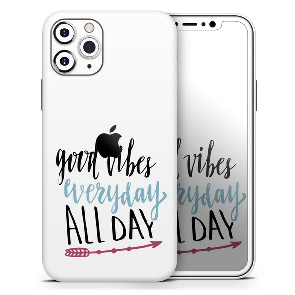 Good Vibes Everyday ALL DAY - Skin-Kit compatible with the Apple iPhone 13, 13 Pro Max, 13 Mini, 13 Pro, iPhone 12, iPhone 11 (All iPhones Available)