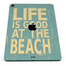 Grungy Life Is Good At The Beach - Full Body Skin Decal for the Apple iPad Pro 12.9", 11", 10.5", 9.7", Air or Mini (All Models Available)