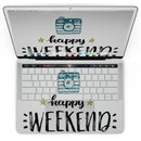 MacBook Pro with Touch Bar Skin Kit - Happy_Weekend-MacBook_13_Touch_V4.jpg?