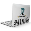 MacBook Pro with Touch Bar Skin Kit - Happy_Weekend-MacBook_13_Touch_V9.jpg?