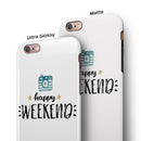 Happy Weekend iPhone 6/6s or 6/6s Plus 2-Piece Hybrid INK-Fuzed Case