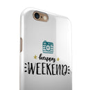 Happy Weekend iPhone 6/6s or 6/6s Plus 2-Piece Hybrid INK-Fuzed Case