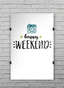 Happy_Weekend_PosterMockup_11x17_Vertical_V9.jpg