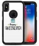 Happy Weekend - iPhone X OtterBox Case & Skin Kits