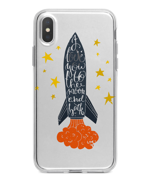 I Love You To The Moon And Back - Crystal Clear Hard Case for the iPhone XS MAX, XS & More (ALL AVAILABLE)