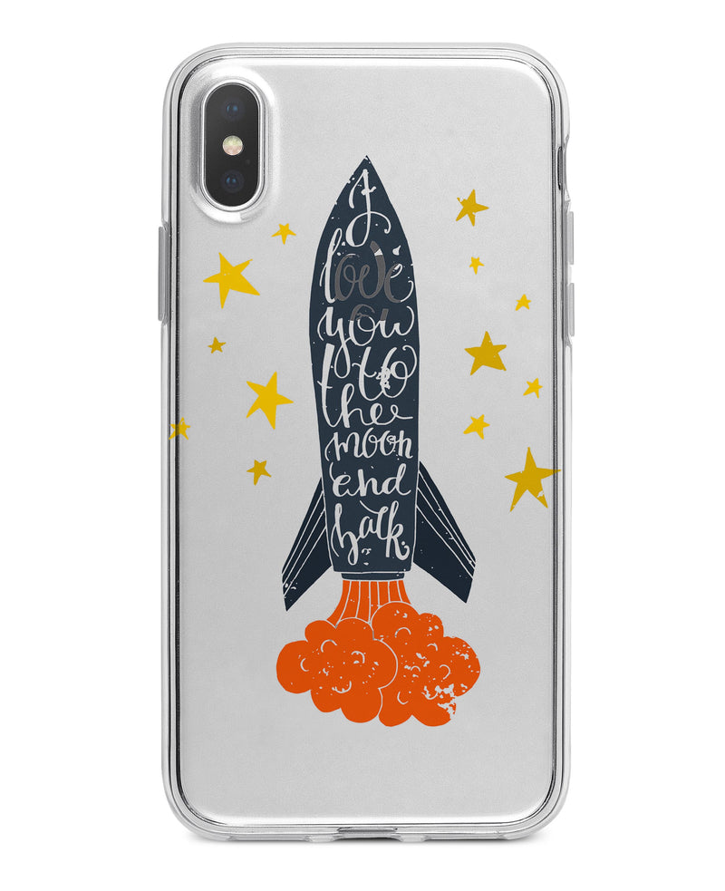 I Love You To The Moon And Back - Crystal Clear Hard Case for the iPhone XS MAX, XS & More (ALL AVAILABLE)