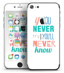 If_You_Never_Try_You_Never_Know_-_iPhone_7_-_FullBody_4PC_v2.jpg