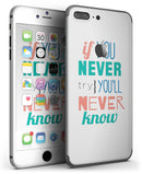 If_You_Never_Try_You_Never_Know_-_iPhone_7_Plus_-_FullBody_4PC_v3.jpg