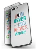 If_You_Never_Try_You_Never_Know_-_iPhone_7_Plus_-_FullBody_4PC_v4.jpg