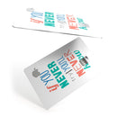 If You Never Try You Never Know - Premium Protective Decal Skin-Kit for the Apple Credit Card