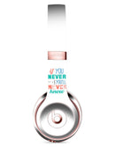 If You Never Try You Never Know Full-Body Skin Kit for the Beats by Dre Solo 3 Wireless Headphones
