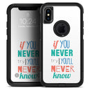 If You Never Try You Never Know - Skin Kit for the iPhone OtterBox Cases