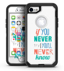 If_You_Never_Try_You_Never_Know_iPhone7_Defender_V2.jpg