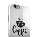 Its Coffee Time iPhone 6/6s or 6/6s Plus 2-Piece Hybrid INK-Fuzed Case