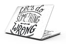Let_s_do_Something_Wrong_-_13_MacBook_Pro_-_V1.jpg
