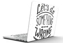 Let_s_do_Something_Wrong_-_13_MacBook_Pro_-_V5.jpg