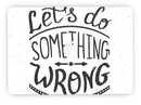 Let_s_do_Something_Wrong_-_13_MacBook_Pro_-_V7.jpg