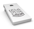 Let_s_do_Something_Wrong_-_Cornhole_Board_Mockup_V7.jpg