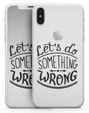 Let's do Something Wrong - iPhone X Skin-Kit