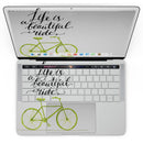 MacBook Pro with Touch Bar Skin Kit - Life_is_a_Beautiful_Ride-MacBook_13_Touch_V4.jpg?
