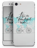 Life is a Beautiful Ride v2 - Skin-kit for the iPhone 8 or 8 Plus