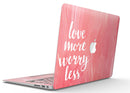 Love_More_Worry_Less_-_13_MacBook_Air_-_V4.jpg