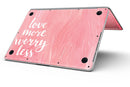 Love_More_Worry_Less_-_13_MacBook_Pro_-_V8.jpg