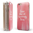 Love More Worry Less iPhone 6/6s or 6/6s Plus 2-Piece Hybrid INK-Fuzed Case