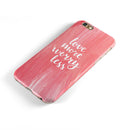 Love More Worry Less iPhone 6/6s or 6/6s Plus 2-Piece Hybrid INK-Fuzed Case