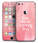 Love_More_Worry_Less_-_iPhone_7_-_FullBody_4PC_v2.jpg