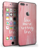 Love_More_Worry_Less_-_iPhone_7_Plus_-_FullBody_4PC_v3.jpg