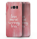 Love More Worry Less - Samsung Galaxy S8 Full-Body Skin Kit