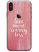 Love More Worry Less - iPhone X Skin-Kit