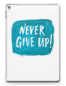 Never Give Up! - iPad Pro 97 - View 3.jpg