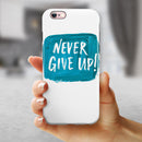 Never Give Up! iPhone 6/6s or 6/6s Plus 2-Piece Hybrid INK-Fuzed Case