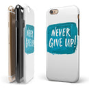 Never Give Up! iPhone 6/6s or 6/6s Plus 2-Piece Hybrid INK-Fuzed Case