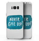Never Give Up! - Samsung Galaxy S8 Full-Body Skin Kit