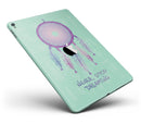 Never Stop Dreaming Dreamcatcher - iPad Pro 97 - View 1.jpg