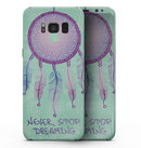 Never Stop Dreaming Dreamcatcher - Samsung Galaxy S8 Full-Body Skin Kit