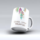 The-Never-Stop-Dreaming-Watercolor-Catcher-Converted-ink-fuzed-Ceramic-Coffee-Mug