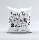 The Black Everything Starts with a Dream ink-Fuzed Decorative Throw Pillow