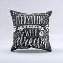 The Everything Starts with a Dream ink-Fuzed Decorative Throw Pillow