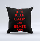 Keep Calm & Beats On Red  Ink-Fuzed Decorative Throw Pillow