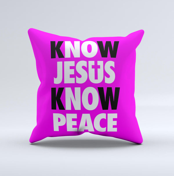 Know Jesus Know Peace - White and Black Over Hot Pink  Ink-Fuzed Decorative Throw Pillow
