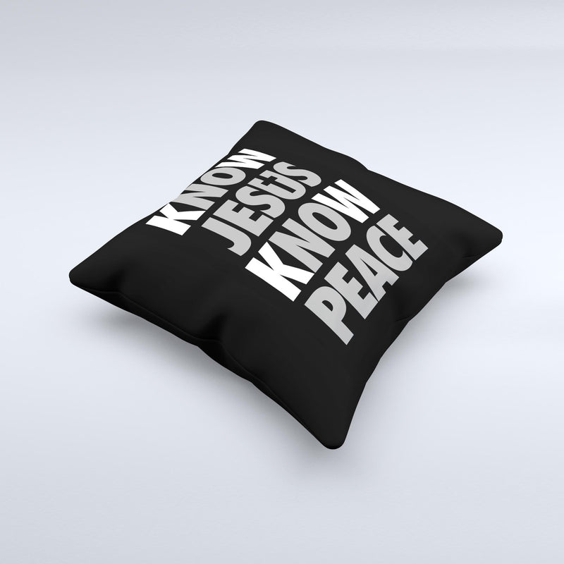 Know Jesus Know Peace - White and Gray Over Black  Ink-Fuzed Decorative Throw Pillow