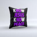 Know Jesus Know Peace - White and Purple Over Black  Ink-Fuzed Decorative Throw Pillow