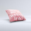 The Love More Worry Less ink-Fuzed Decorative Throw Pillow