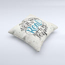 The We Were Born to be Real ink-Fuzed Decorative Throw Pillow